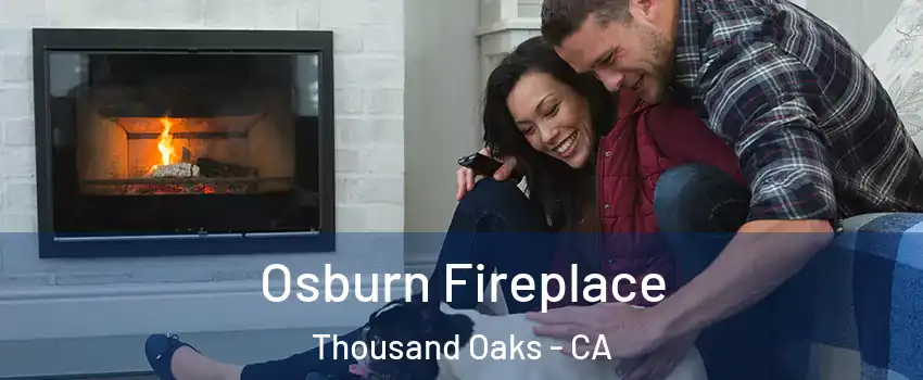  Osburn Fireplace Thousand Oaks - CA
