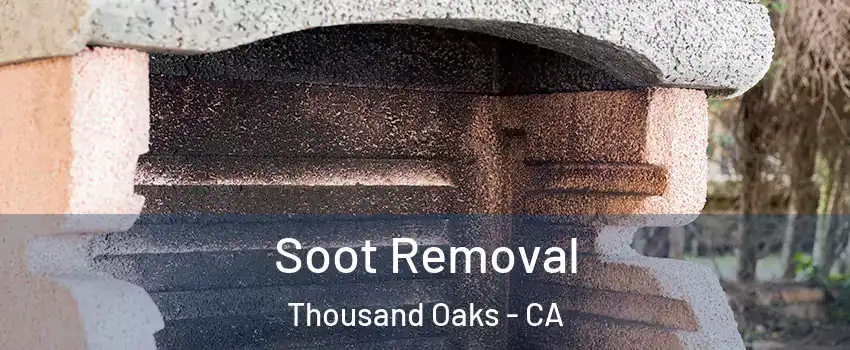  Soot Removal Thousand Oaks - CA